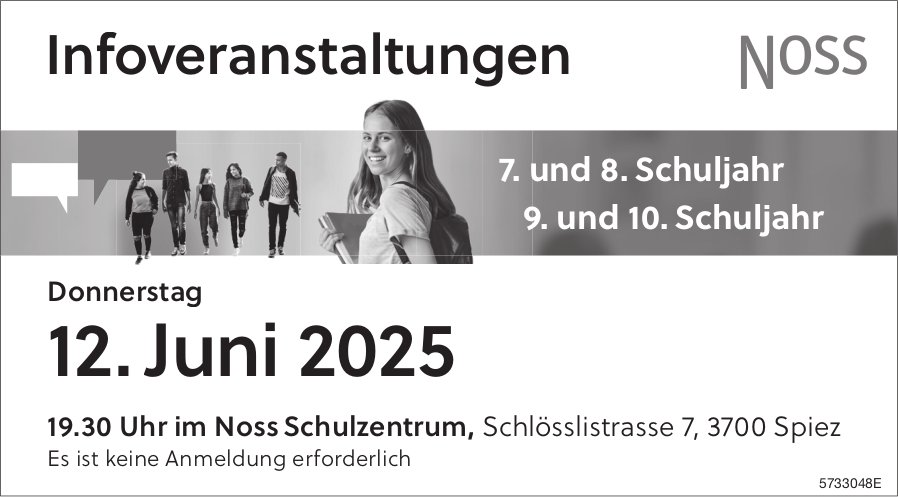 Infoveranstaltungen, 12. Juni, Noss Schulzentrum, Spiez