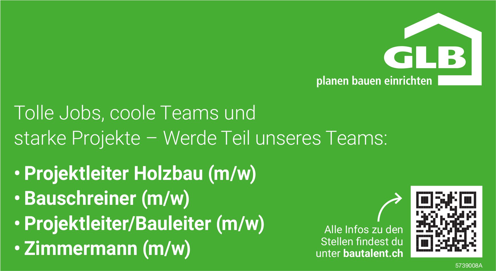 Projektleiter Holzbau (m/w), Bauschreiner (m/w),  Projektleiter/Bauleiter (m/w) und Zimmermann (m/w), GLB, gesucht