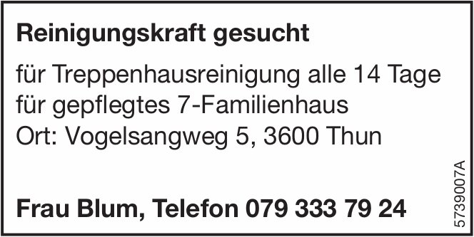 Reinigungskraft, Frau Blum, Thun, gesucht