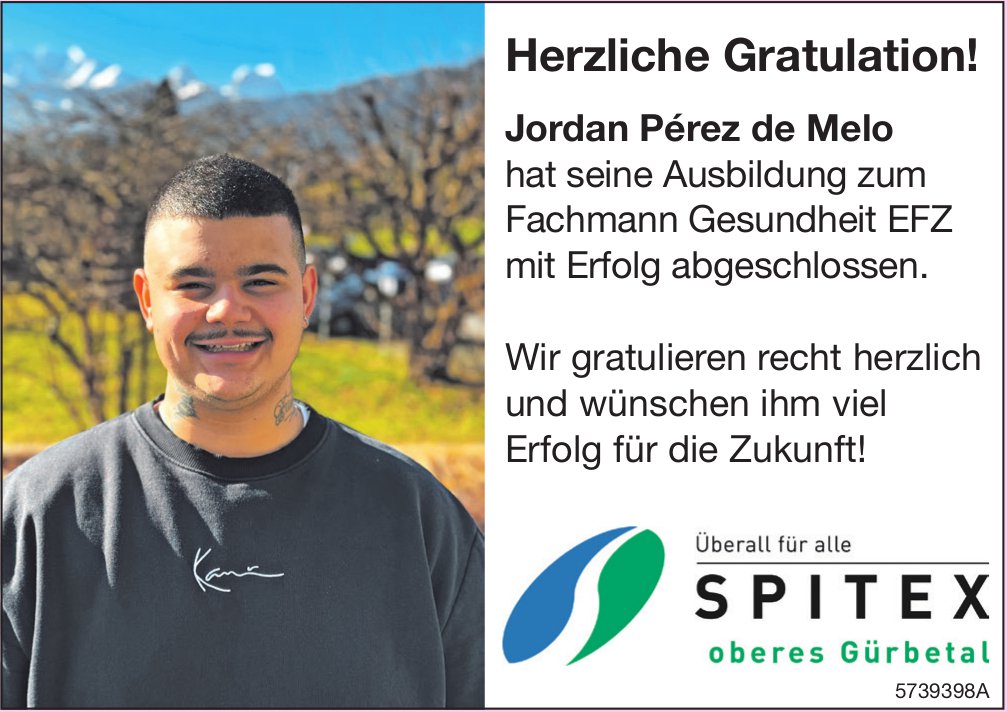 Spitex oberes Gürbetal, Herzliche Gratulation Jordan Pérez de Melo zum Lehrabschluss