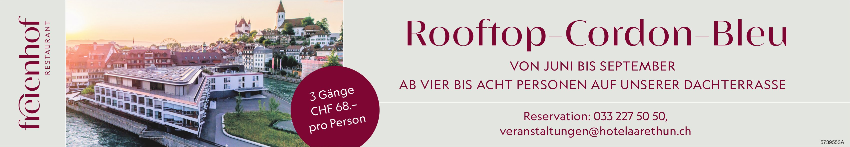 Restaurant Freienhof, Rooftop-Cordon-Bleu, juni bis September