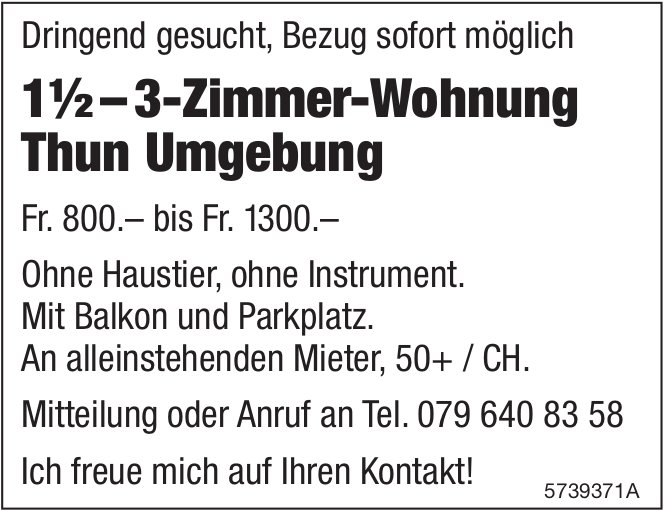 1.5- bis 3-Zimmer-Wohnung, Thun und Umgebung, zu mieten gesucht