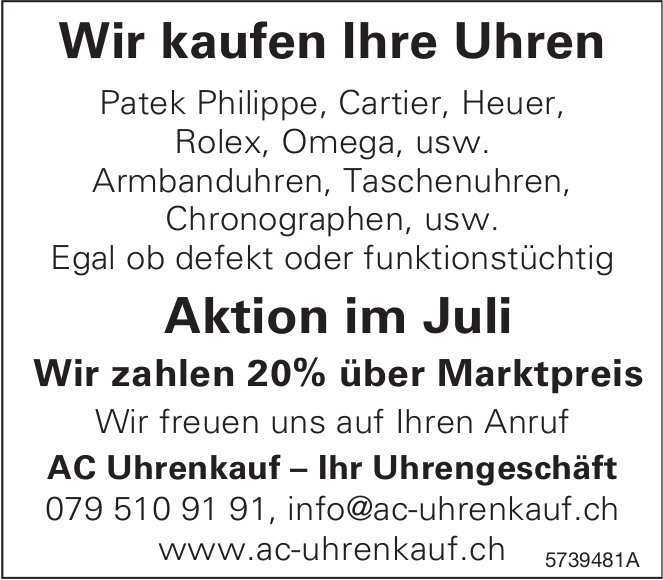 AC Uhrenkauf, Aktion im Juli