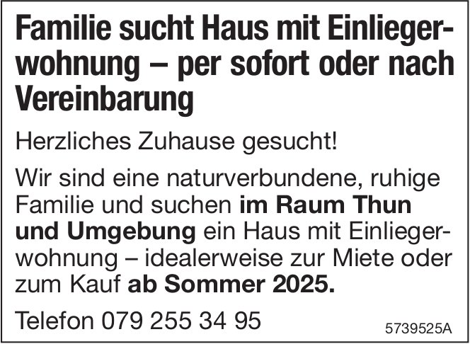 Haus mit Einliegerwohnung, Thun und Umgebung, zu mieten oder kaufen gesucht