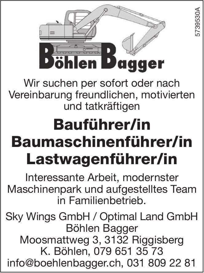 Bauführer/in Baumaschinenführer/in Lastwagenführer/in, Böhlen Bagger, Riggisberg, gesucht