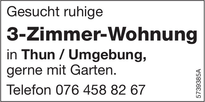 3-Zimmer-Wohnung, Thun und Umgebung, zu mieten gesucht