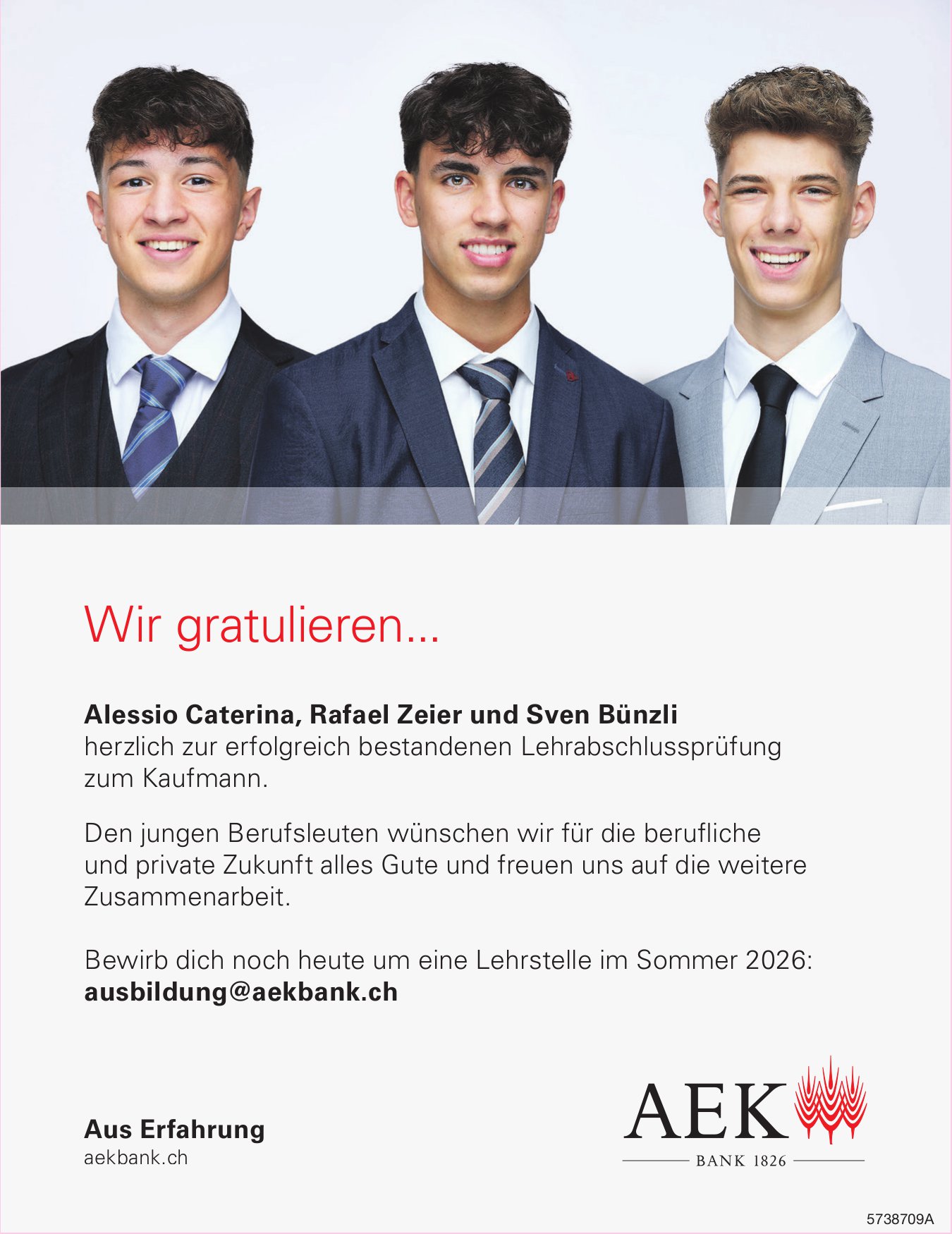 AEK Bank, Wir gratulieren Alessio Caterina, Rafael Zeier und Sven Bünzli zur erfolgreich bestandenen Lehrabschlussprüfung