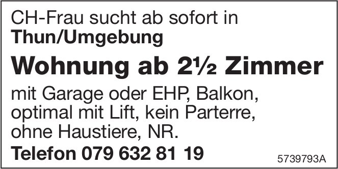 Wohnung ab 2.5 Zimmer, Thun und Umgebung, zu mieten gesucht