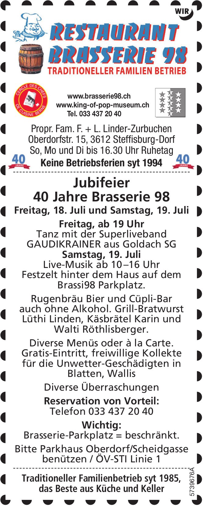 Jubifeier 40 Jahre, 18. und 19. Juli, Brasserie 98, Steffisburg