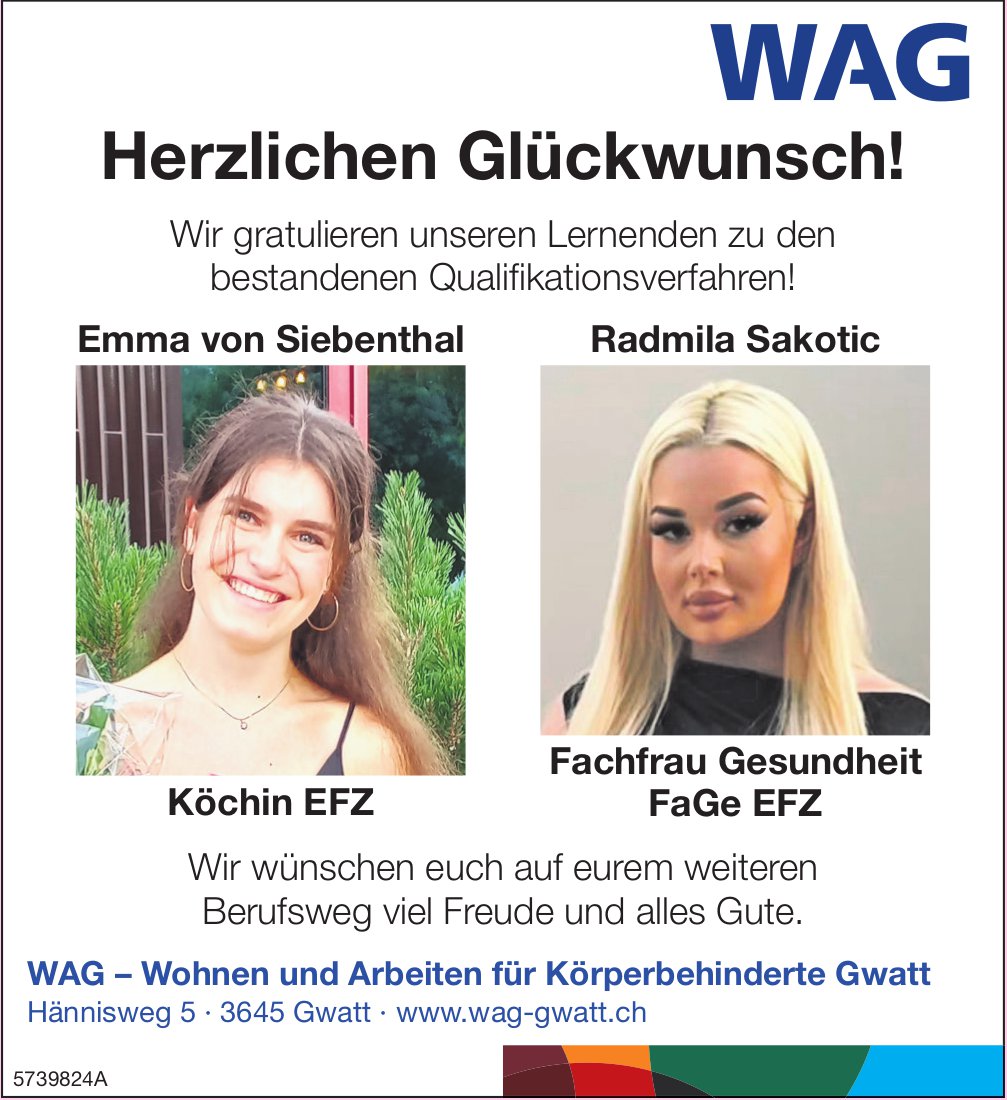 WAG – Wohnen und Arbeiten für Körperbehinderte, Gwatt - Wir gratulieren Emma von Siebenthal und Radmila Sakotic zum bestandenen Qualifikationsverfahren
