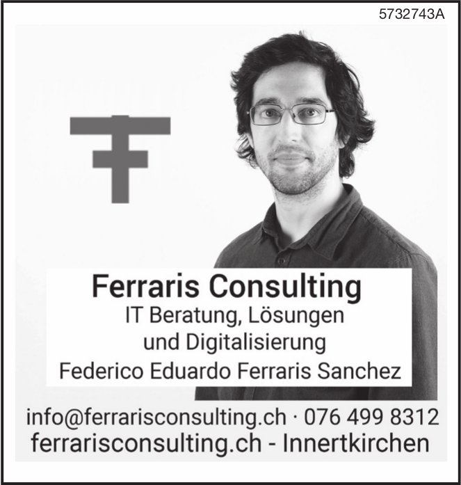 Ferraris Consulting, Innertkirchen - IT Beratung, Lösungen und Digitalisierung
