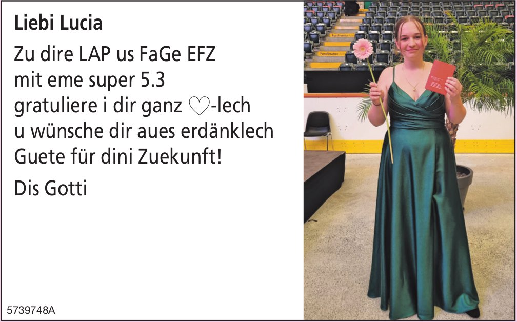 Gotte, Liebi Lucia zu dire LAP gratuliere i dir ganz härzlech