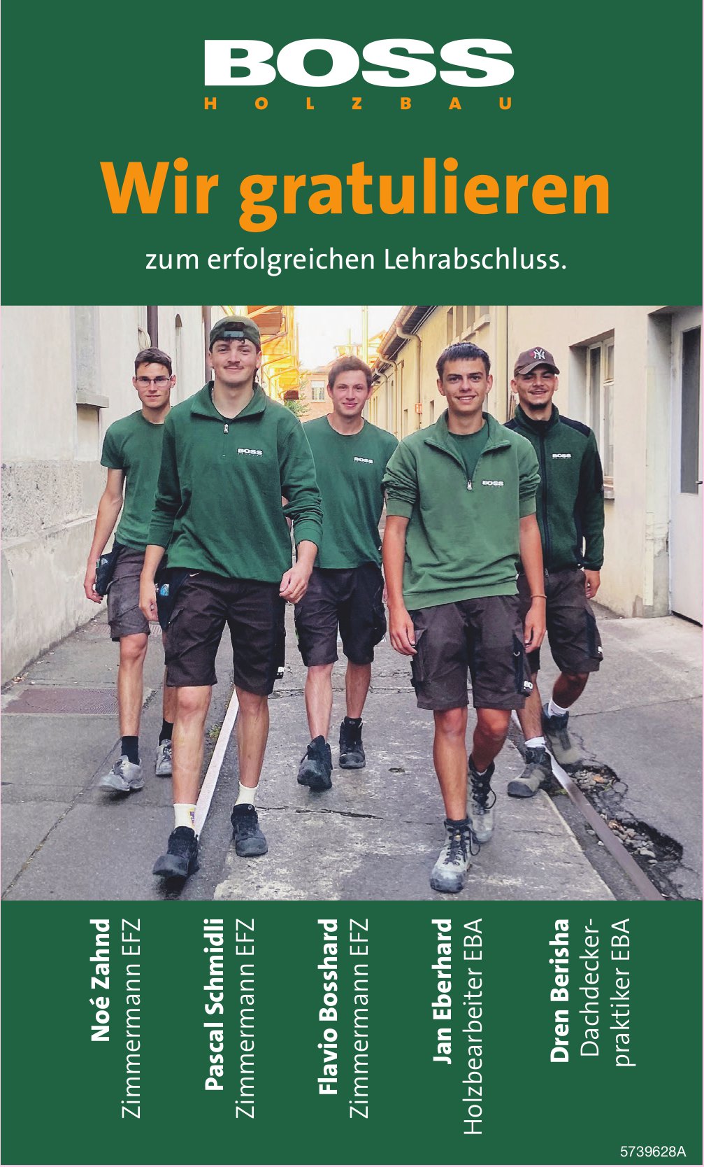 Boss Holzbau, Wir gratulieren Noé, Pascal,  Flavio,  Jan und Dren zum erfolgreichen Lehrabschluss.