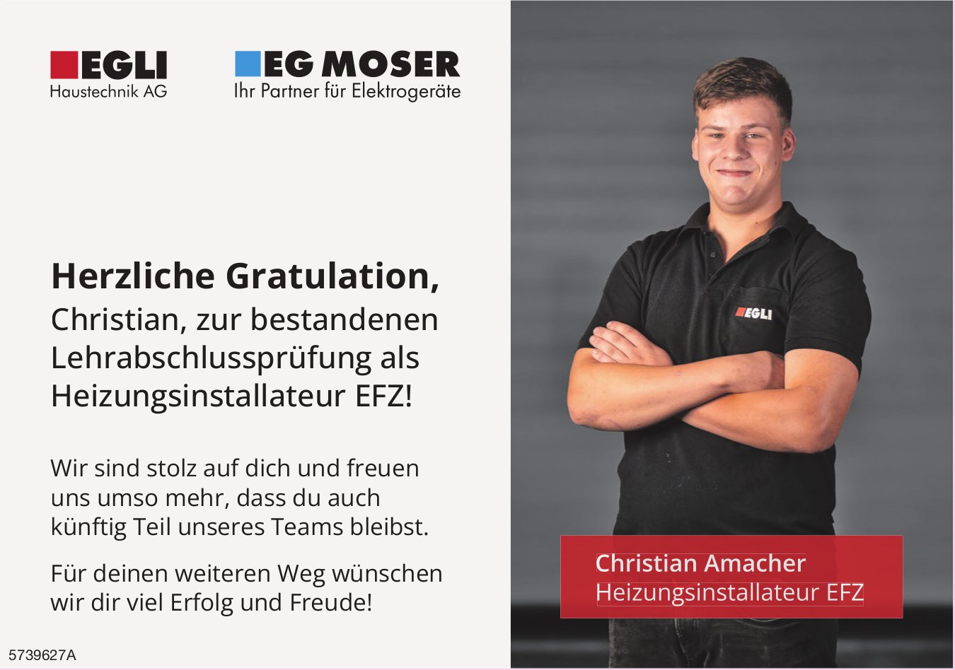 Egli Haustechnik AG, Herzliche Gratulation Christian zur bestandenen Lehrabschlussprüfung