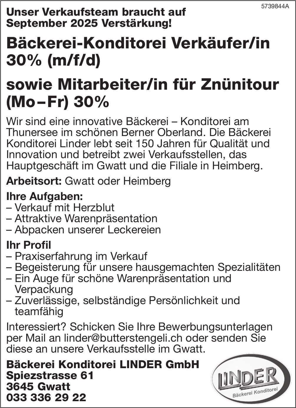 Bäckerei-Konditorei Verkäufer/in 30% (m/f/d) sowie Mitarbeiter/in für Znünitour 30%, Bäckerei Konditorei LINDER GmbH, Gwatt, gesucht