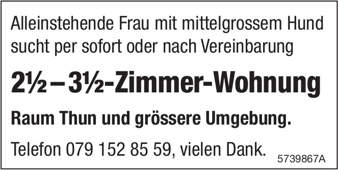 2.5- bis 3.5-Zimmer-Wohnung, Raum Thun und Umgebung, zu mieten gesucht