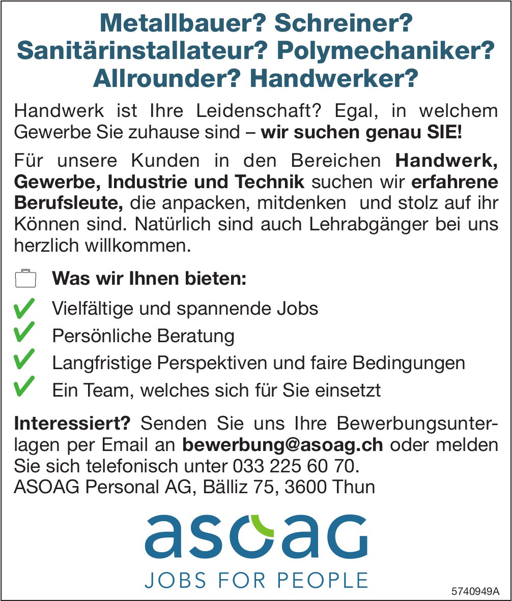 Metallbauer, Schreiner,  Sanitärinstallateur,  Polymechaniker,  Allrounder,  Handwerker, ASOAG Personal AG, Thun,  gesucht