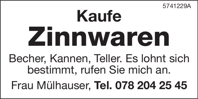 Frau Mülhauser, Kaufe Zinnwaren
