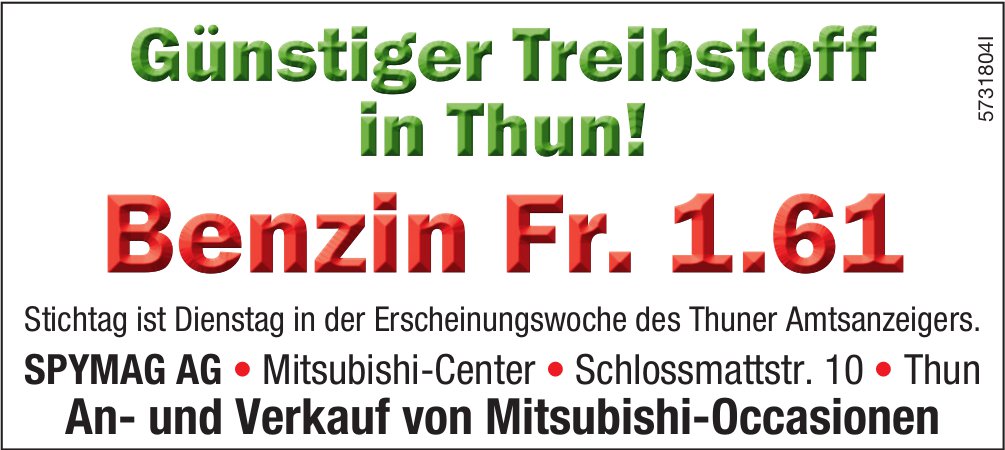 SPYMAG AG, Thun - Günstiger Treibstoff