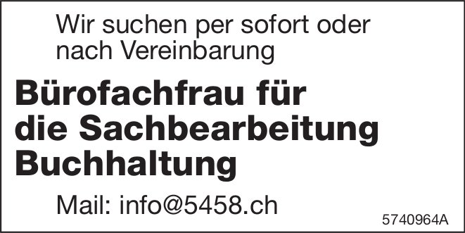 Bürofachfrau für die Sachbearbeitung Buchhaltung, gesucht