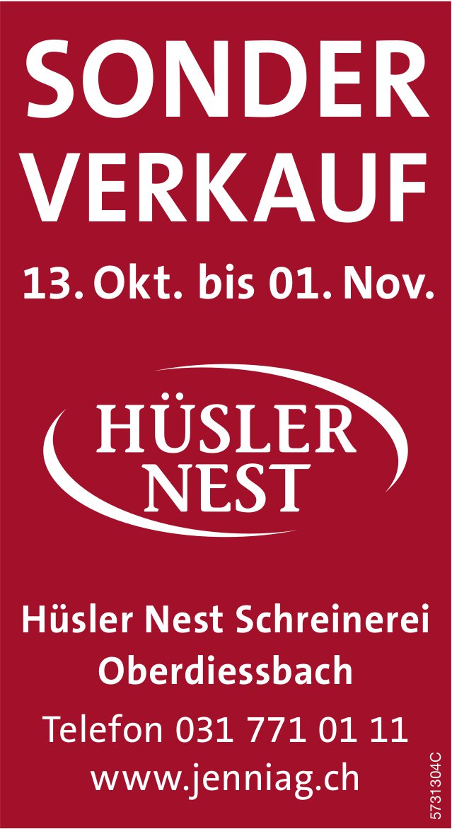 Sonderverkauf, 13. Oktober bis 1. November, Hüsler Nest Schreinerei, Oberdiessbach