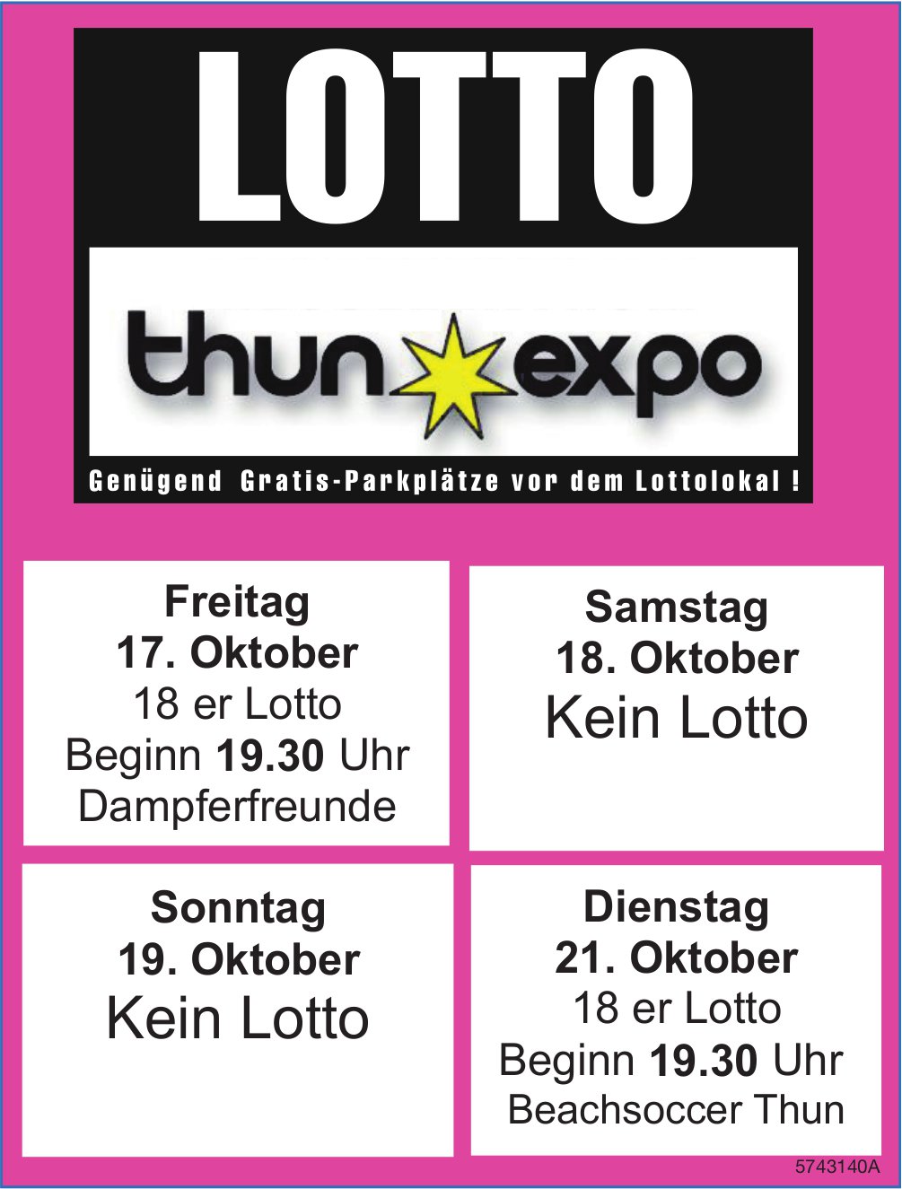 Lotto, 17. und 21. Oktober, Thun Expo, Thun