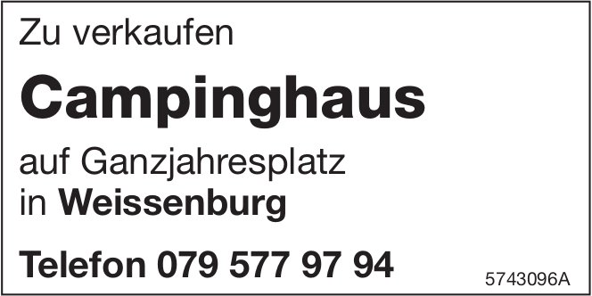 Campinghaus, Weissenburg, zu verkaufen