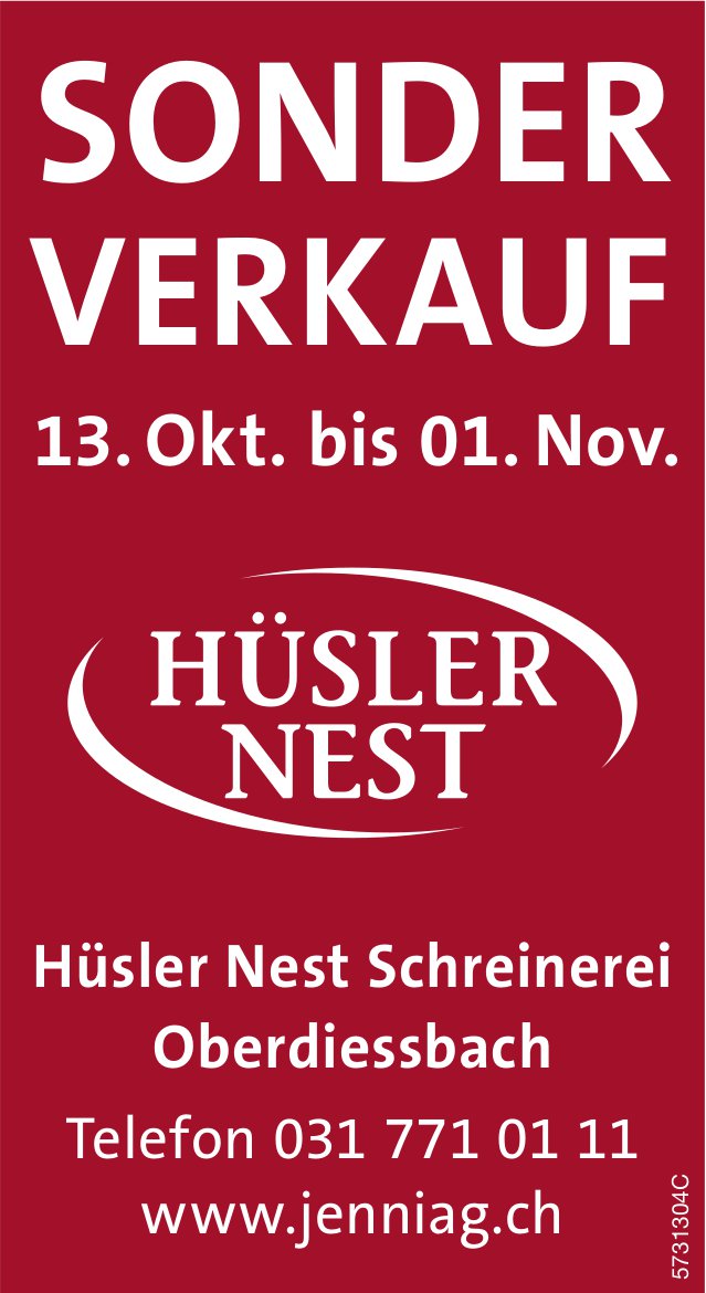 Sonderverkauf, 13. Oktober bis 1. November, Hüsler Nest Schreinerei, Oberdiessbach