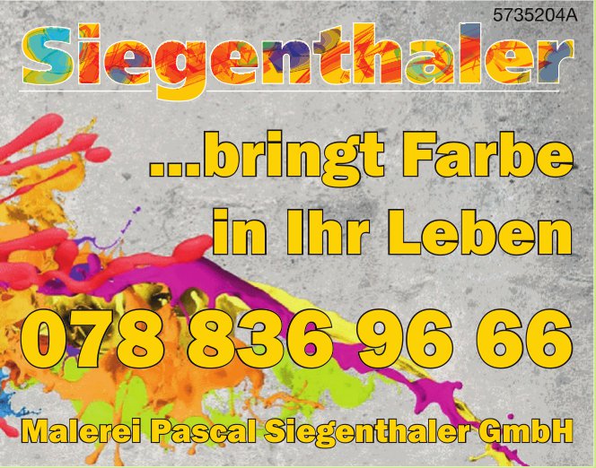 Malerei Pascal Siegenthaler GmbH - ...bringt Farbe in Ihr Leben