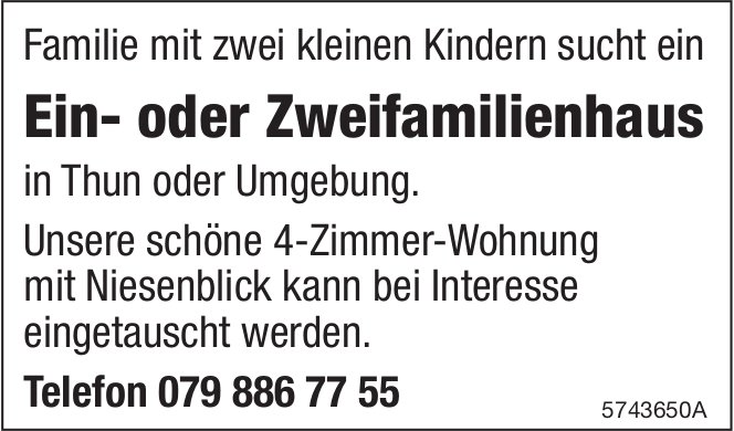 Ein- oder Zweifamilienhaus, Thun und Umgebung, zu kaufen gesucht