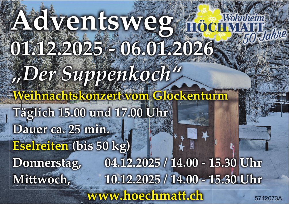 Adventsweg, 1. Dezember bis 6. Januar, Wohnheim Höchmatt