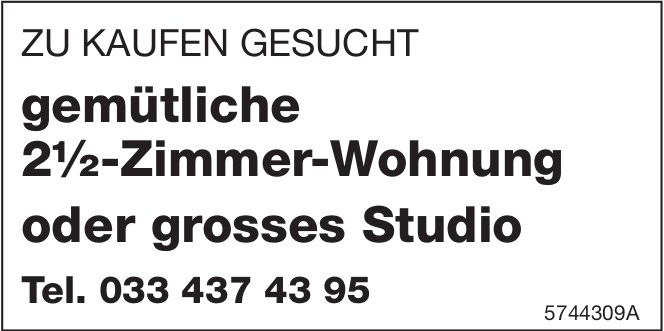 2.5-Zimmer-Wohnung oder grosses Studio, zu kaufen gesucht