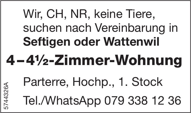 4- bis 4.5-Zimmer-Wohnung, Seftigen oder Wattenwil, zu mieten gesucht