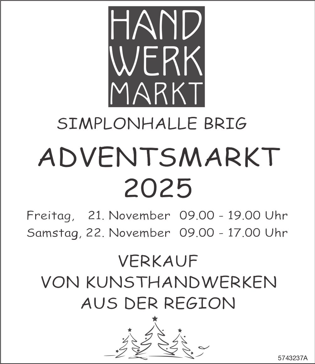 Adventsmarkt, 21. und 22. November, Simplonhalle Brig
