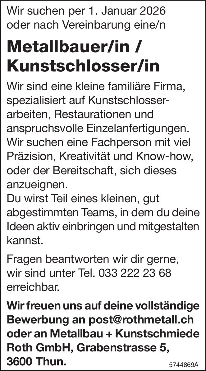 Metallbauer/in / Kunstschlosser/in, Roth GmbH, Thun, gesucht