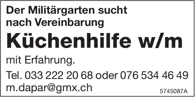 Küchenhilfe w/m, Militärgarten, gesucht