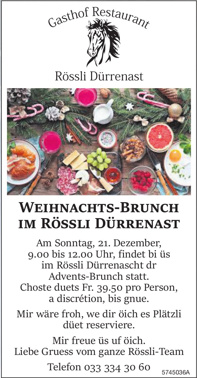 Weihnachtsbrunch, 21. Dezember, Gasthof Restaurant Rössli, Dürrenast