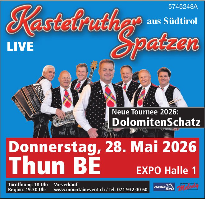 Kastelruther Spatzen, 28. Mai, EXPO Halle 1, Thun