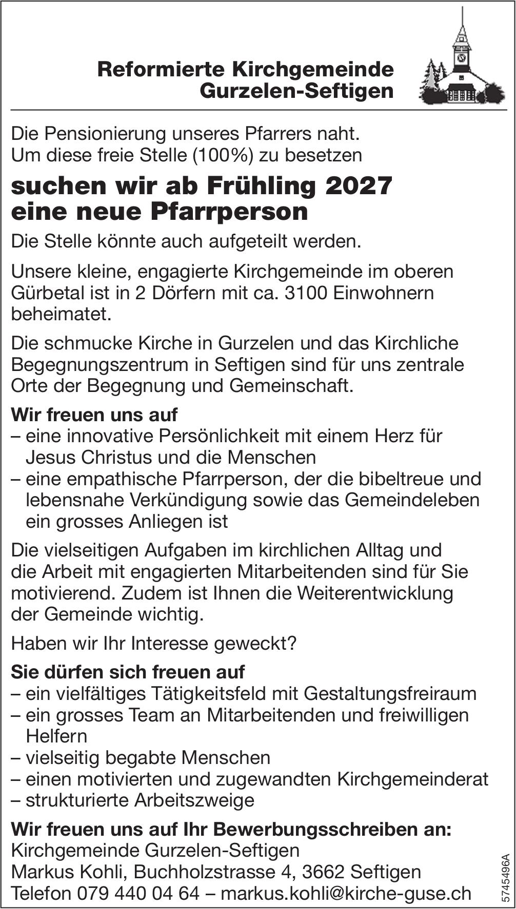 Pfarrperson ab Frühling 2027, Reformierte Kirchgemeinde Gurzelen-Seftigen, gesucht