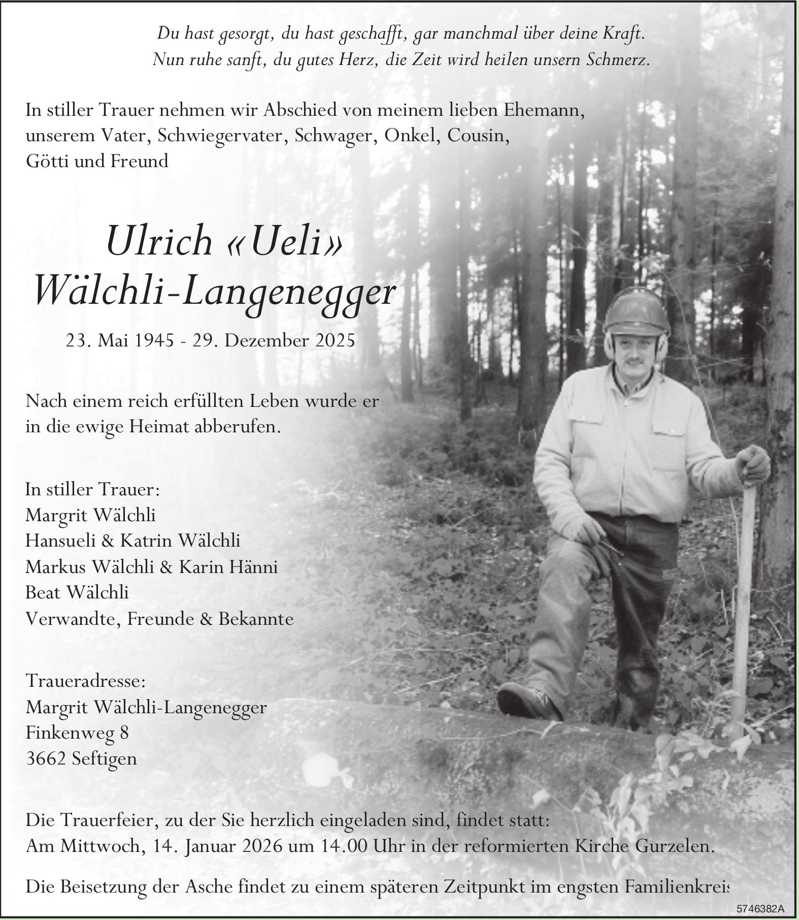 Ulrich «Ueli» Wälchli-Langenegger, Dezember 2025 / TA