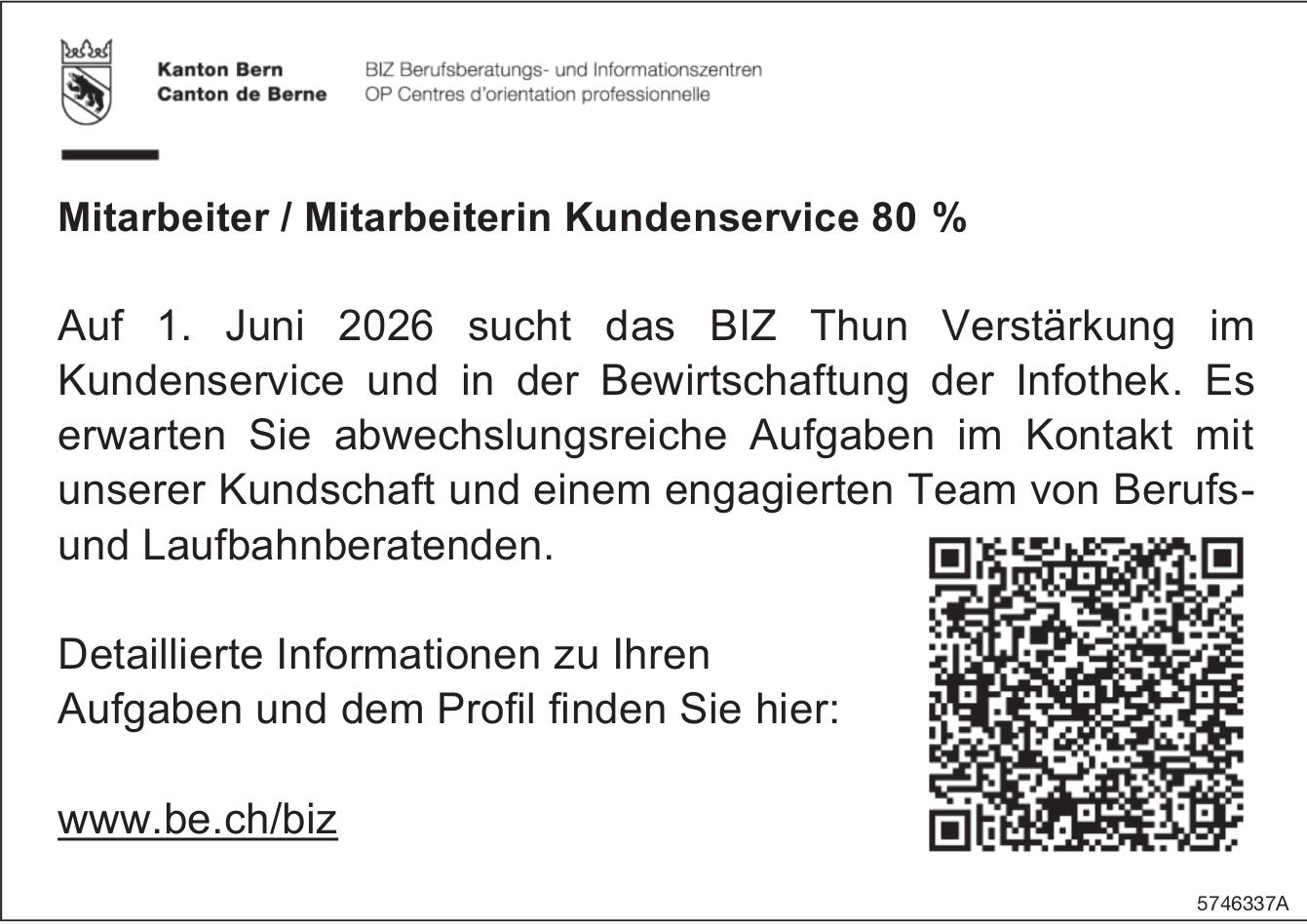 Mitarbeiter / Mitarbeiterin Kundenservice, BIZ Thun, gesucht