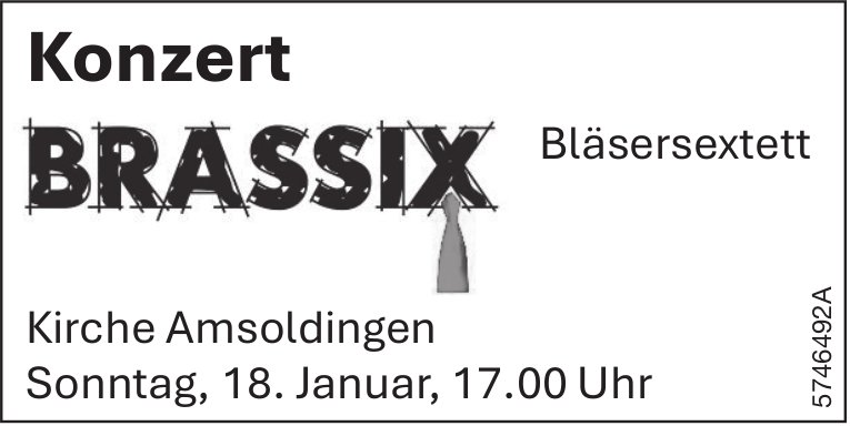 BRASSIX, 18. Januar, Kirche Amsoldingen