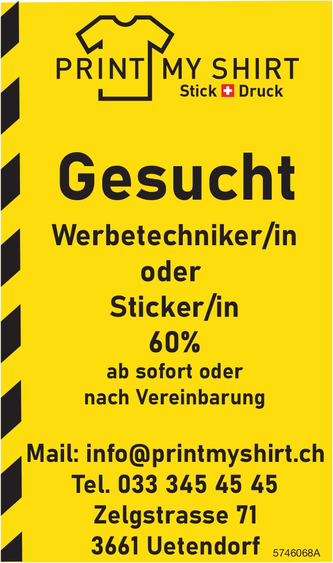 Werbetechniker/in oder Sticker/in 60%, Print my Shirt, Uetendorf, gesucht