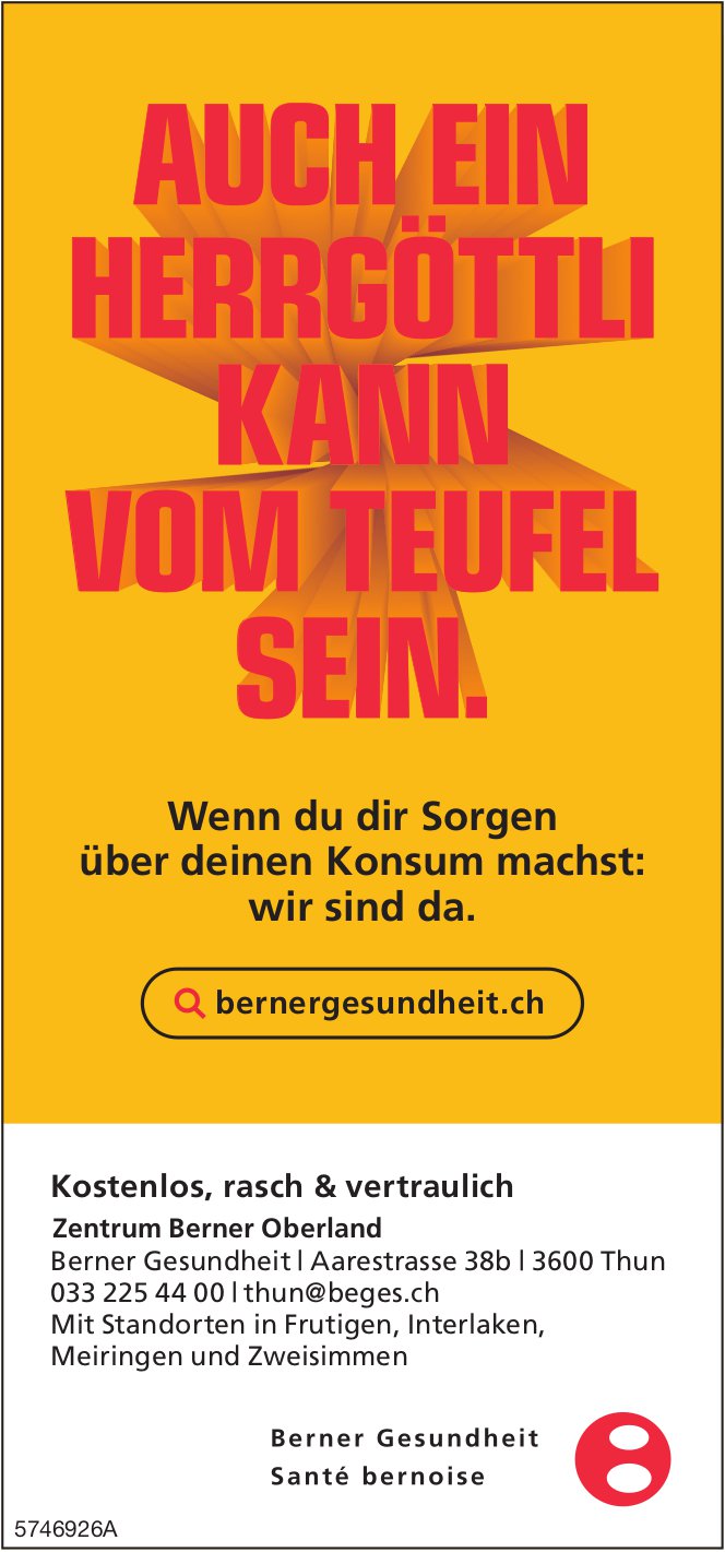 Berner Gesundheit, Thun - Wenn du dir Sorgen über deinen Konsum machst: wir sind da.