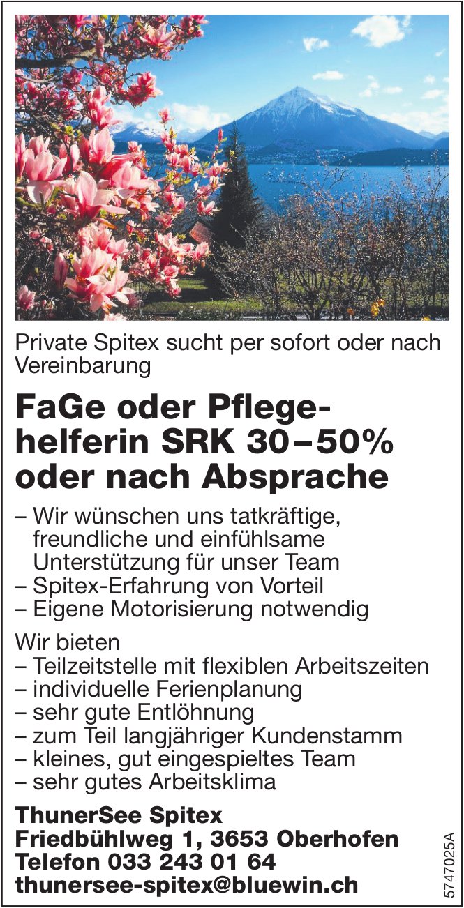 FaGe oder Pflege­ helferin SRK 30 – 50% oder nach Absprache, ThunerSee Spitex, Oberhofen, gesucht