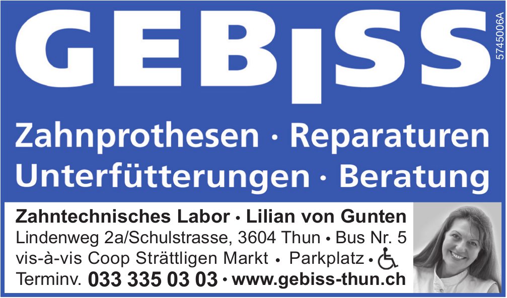 Lilian von Gunten, Thun - Zahntechnisches Labor