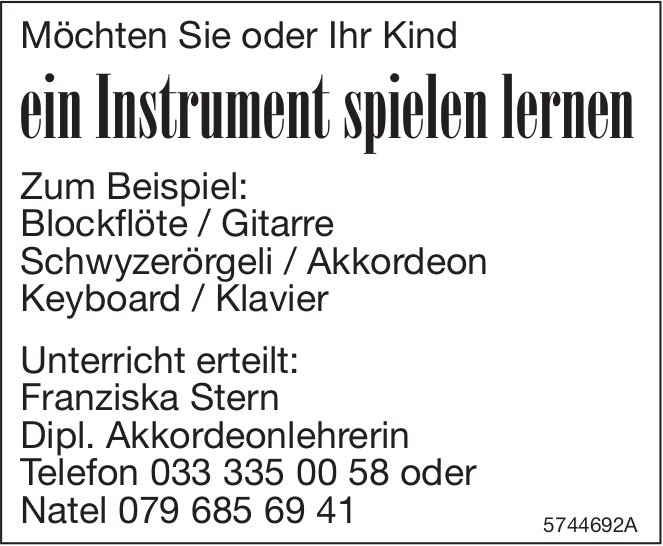Franziska Stern, Möchten Sie oder Ihr Kind ein Instrument spielen lernen