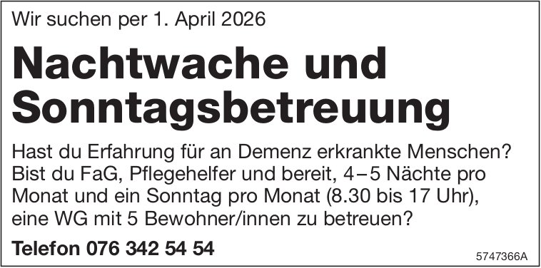 Nachtwache und Sonntagsbetreuung, gesucht