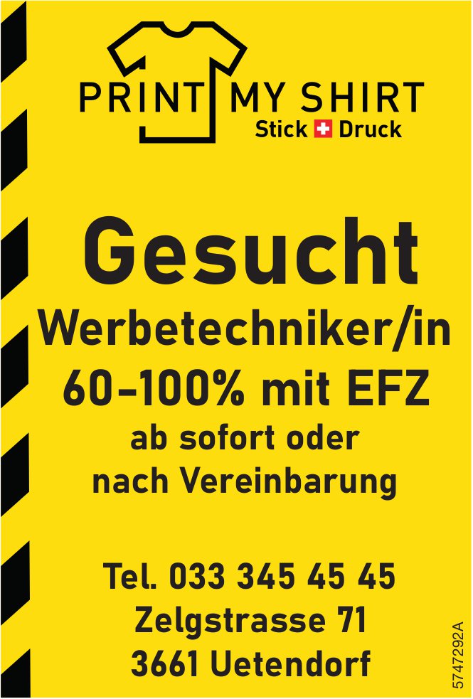 Werbetechniker/in 60-100% mit EFZ, Print my Shirt, Uetendorf, gesucht