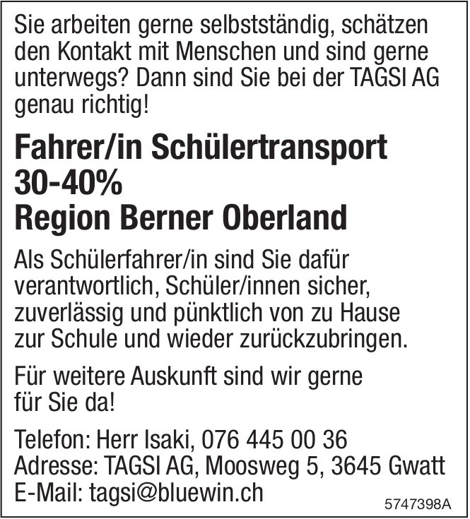 Fahrer/in Schülertransport 30-40% Region Berner Oberland, TAGSI AG, Gwatt, gesucht